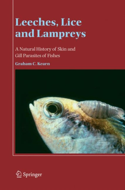 Book cover of: Leeches, Lice and Lampreys. By: Graham C. Kearn