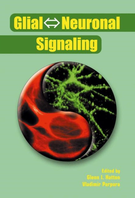 Book cover of: Glial ? Neuronal Signaling