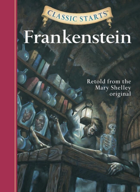 Book cover of: Classic Starts®: Frankenstein