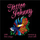 Book cover of: Tattoo Johnny