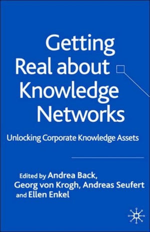 Getting Real About Knowledge Networks