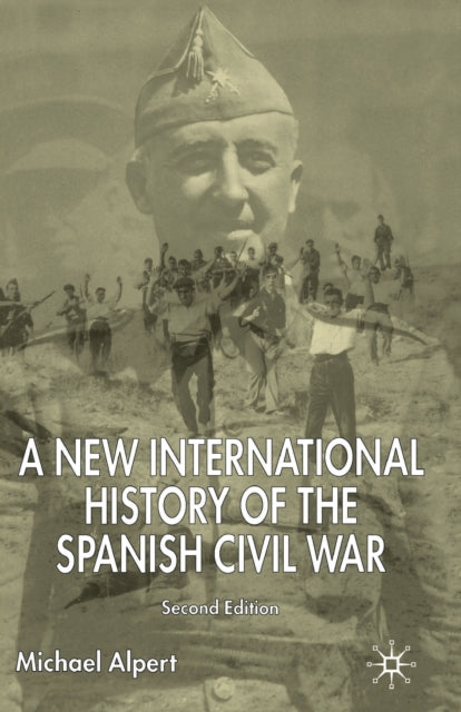 Book cover of: New International History of the Spanish Civil War. By: Michael Alpert