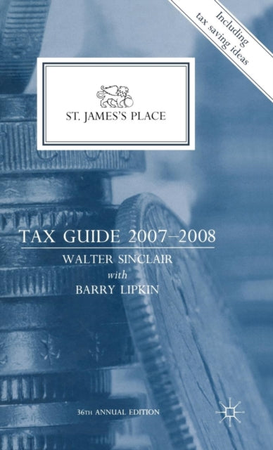 Book cover of: St James's Place Tax Guide 2007-2008