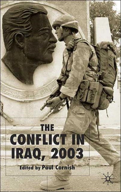 Book cover of: Conflict in Iraq, 2003. By: Paul Cornish