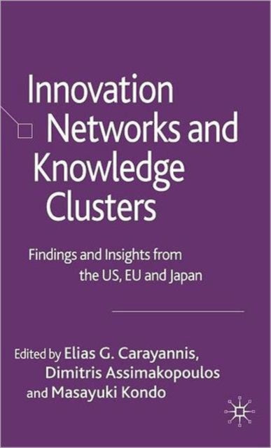 Book cover of: Innovation Networks and Knowledge Clusters