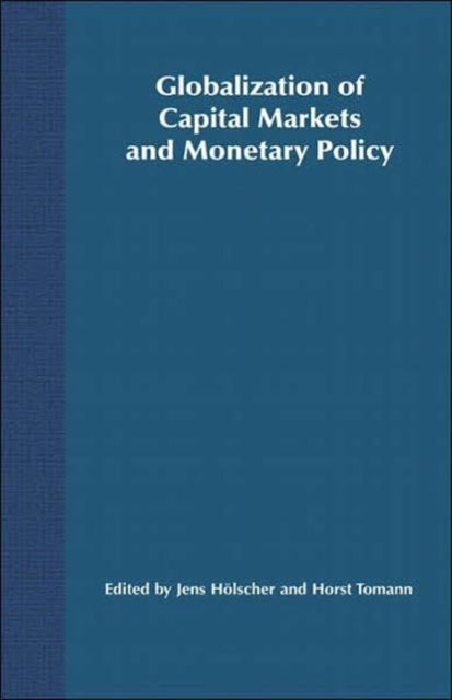 Book cover of: Globalization of Capital Markets and Monetary Policy