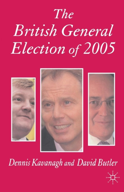 The British General Election of 2005
