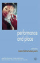 Book cover of: Performance and Place