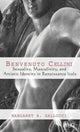 Book cover of: Benvenuto Cellini. By: Margaret A. Gallucci