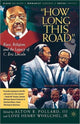 Book cover of: How Long This Road