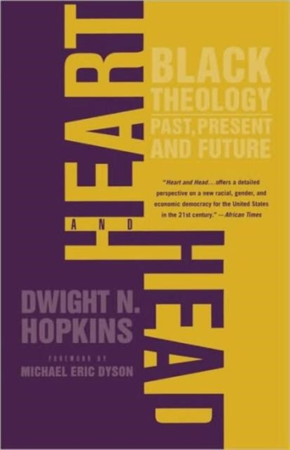 Book cover of: Heart and Head. By: Dwight N. Hopkins