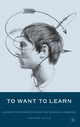Book cover of: To Want to Learn. By: Jackson Kytle