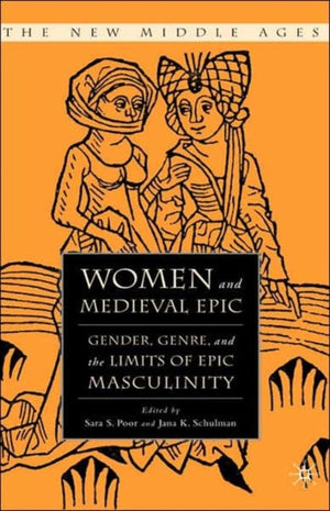 Women and the Medieval Epic