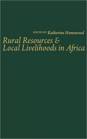 Rural Resources and Local Livelihoods in Africa