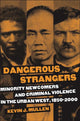 Book cover of: Dangerous Strangers. By: Kevin J. Mullen