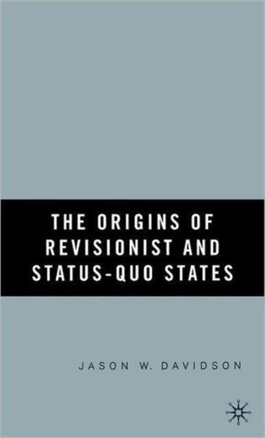 Book cover of: Origins of Revisionist and Status-Quo States