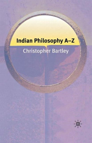 Indian Philosophy A-Z
