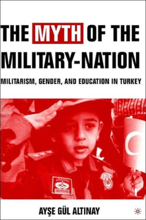 The Myth of the Military-Nation