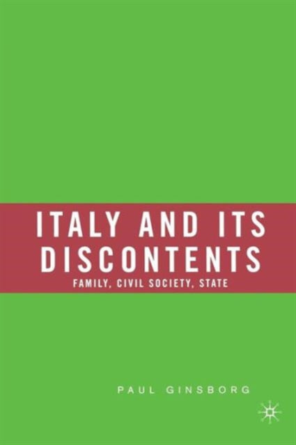 Italy and Its Discontents