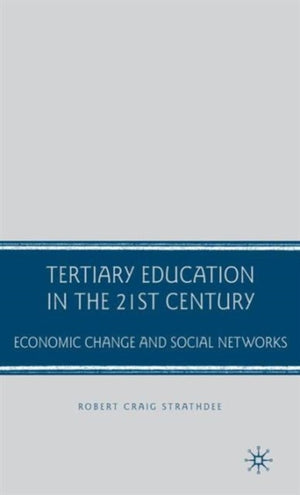 Tertiary Education in the 21st Century