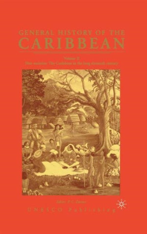 General History of the Caribbean UNESCO Vol 2