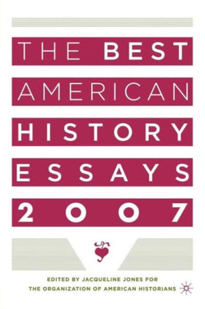 Best American History Essays 2007