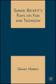 Book cover of: Samuel Beckett's Plays on Film and Television. By: Graley Herren