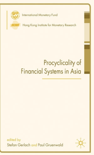 Procyclicality of Financial Systems in Asia