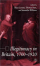 Book cover of: Illegitimacy in Britain, 1700-1920