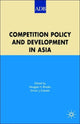 Book cover of: Competition Policy and Development in Asia