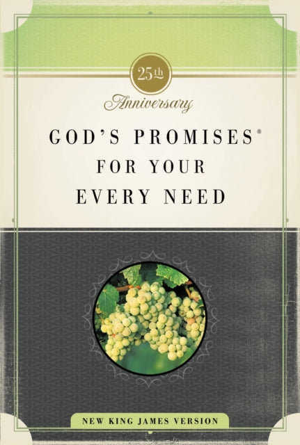 Book cover of: God's Promises for Your Every Need, NKJV, 25th Anniversary Edition. By: Thomas Nelson