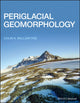 Book cover of: Periglacial Geomorphology. By: Colin K. Ballantyne