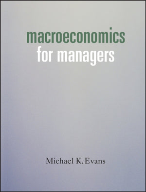 Macroeconomics for Managers
