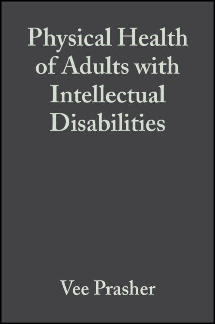 Book cover of: Physical Health of Adults with Intellectual Disabilities