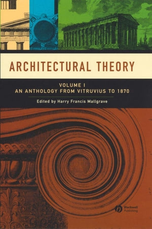 Architectural Theory, Volume 1