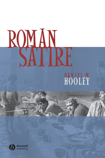Book cover of: Roman Satire. By: Dan Hooley