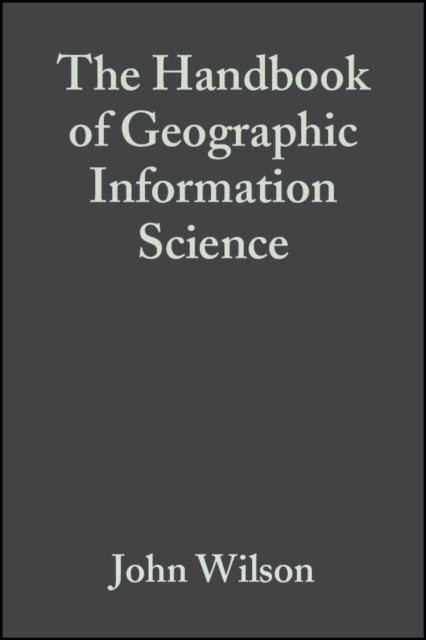 Book cover of: Handbook of Geographic Information Science