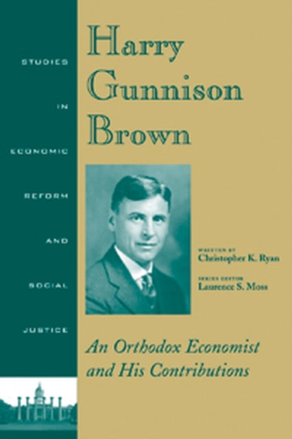 Book cover of: Harry Gunnison Brown. By: Christopher K. Ryan