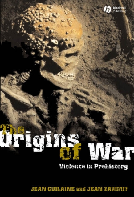 Book cover of: Origins of War. By: Jean Guilaine