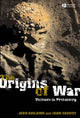 Book cover of: Origins of War. By: Jean Guilaine