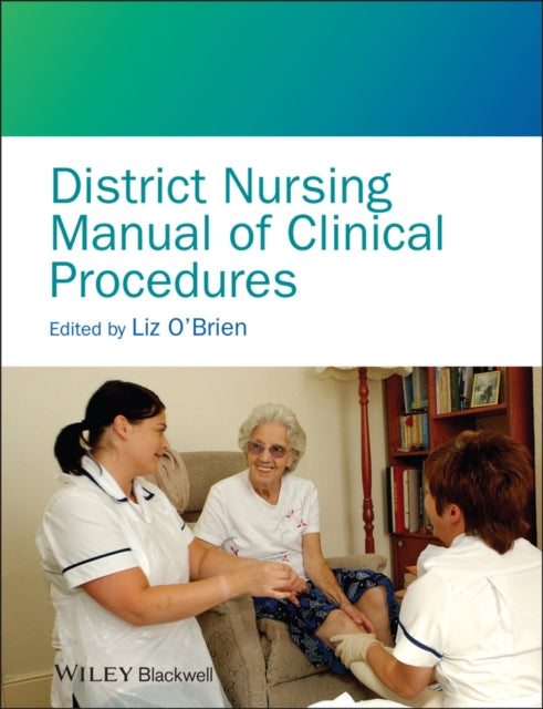 Book cover of: District Nursing Manual of Clinical Procedures. By: Elizabeth O'Brien