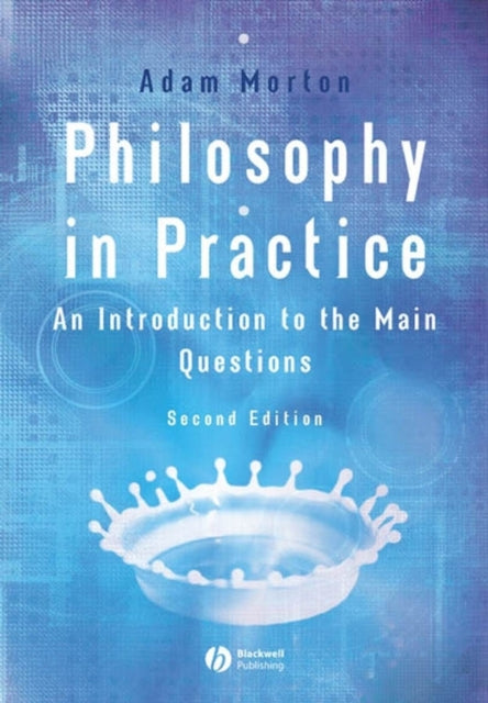 Book cover of: Philosophy in Practice. By: Adam Morton
