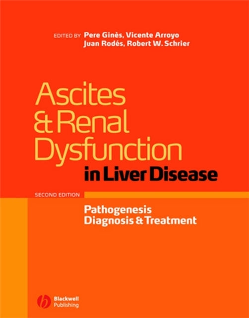 Book cover of: Ascites and Renal Dysfunction in Liver Disease. By: Pere Gines