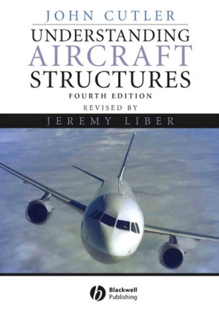 Book cover of: Understanding Aircraft Structures. By: John Cutler