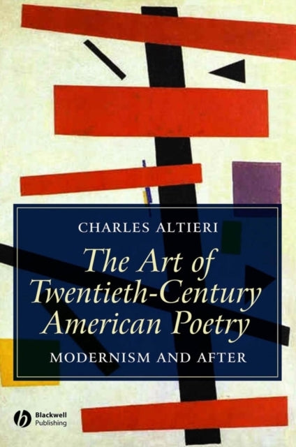 Book cover of: Art of Twentieth-Century American Poetry. By: Charles Altieri