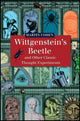 Book cover of: Wittgenstein's Beetle and Other Classic Thought Experiments. By: Martin Cohen