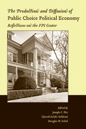 The Production and Diffusion of Public Choice Political Economy