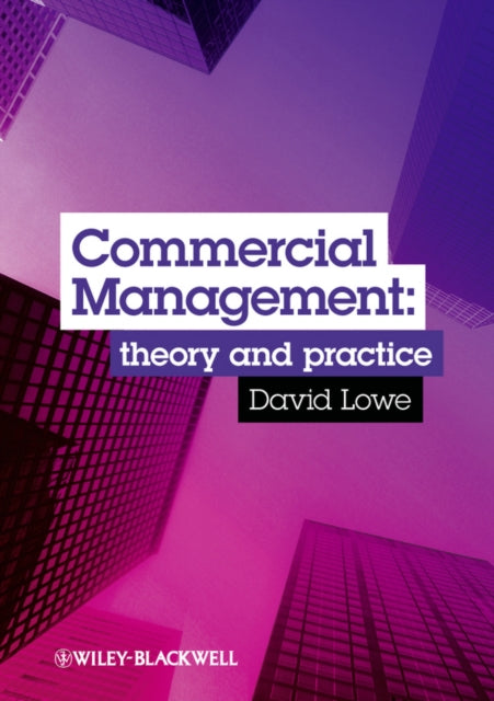 Book cover of: Commercial Management. By: David Lowe