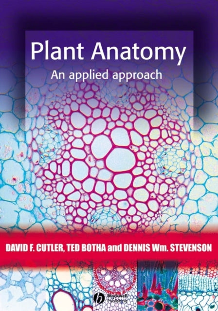 Book cover of: Plant Anatomy. By: D. F. Cutler, David Cutler