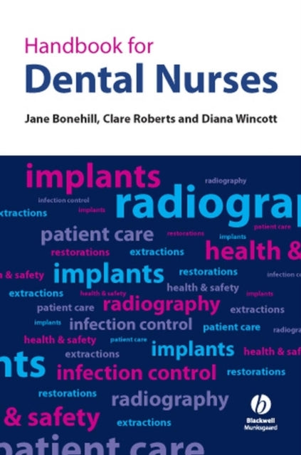 Book cover of: Handbook for Dental Nurses. By: Jane Bonehill